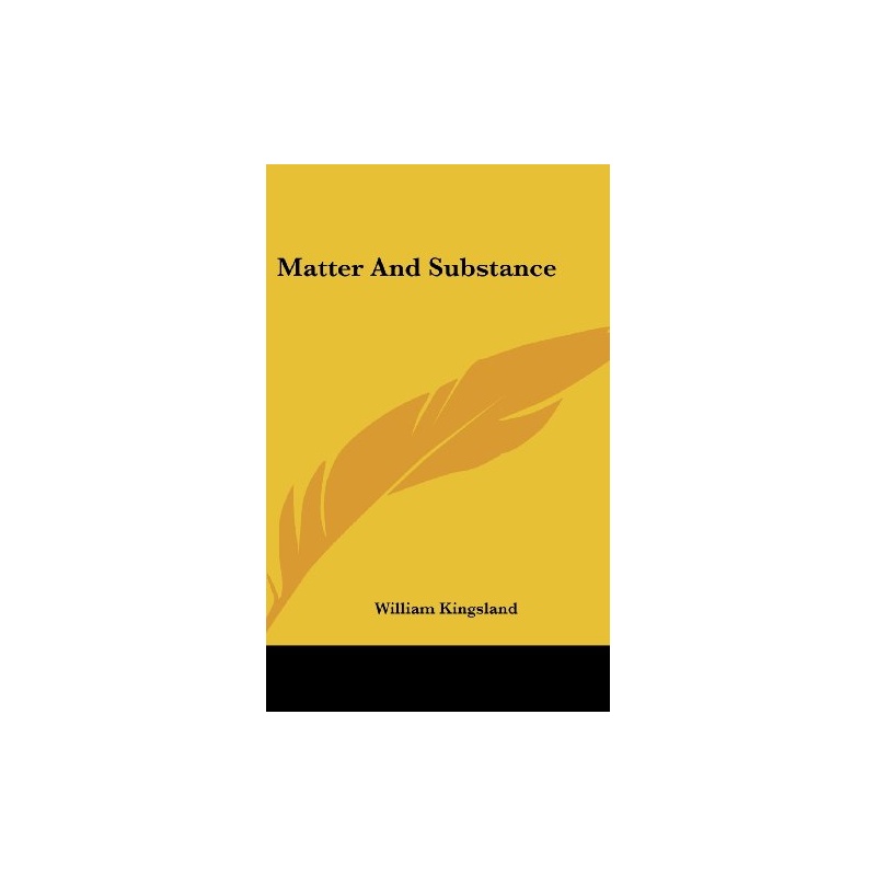 【Matter And Substance [ISBN: 978-11615440