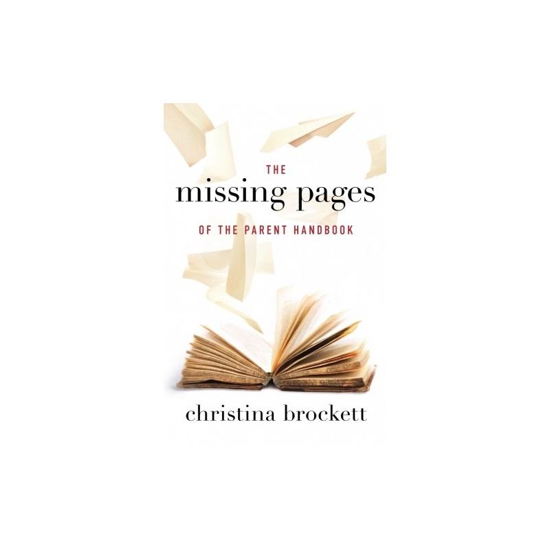 《The Missing Pages of the Parent Handbook [ISBN: 978-0988937918]》_简介_书评_在线阅读-当当图书