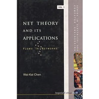 网络理论及其应用：网络流程NET THEORY AND ITS APPLICATIONS: FLOWS IN NETWORKS