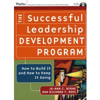 The Successful Leadership Development Program: How to Build It and How to Keep It Going成功领导发展规划：如何制定与实施