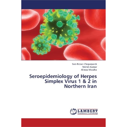 of herpes simplex virus 1 & 2 in northern iran [isbn: 978