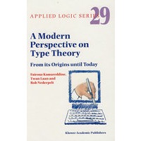 A modern perspective on type theory : from its origins until today类型理论的现代观点