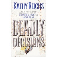 DEADLY DECISIONS