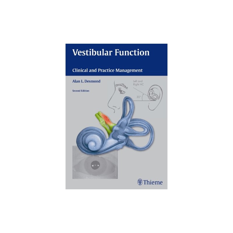 vestibular function: clinical and practice management [isbn: 978