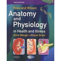 Ross & Wilson健康与疾病解剖及病理学（第10版）Ross and Wilson Anatomy and Physiology in Health and Illness