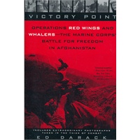 Victory Point: Operations Red Wings and Whalers - the Marine Corps' Battle for Freedom in Afghanistan (ISBN=9780425232590)