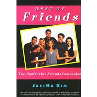 Best Of Friends:The Unofficial Friends Companion