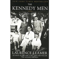 Kennedy Men: The Laws of the Father 1901-1963