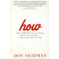 成功企业的尺度 How: Why How We Do Anything Means Everything...in Business