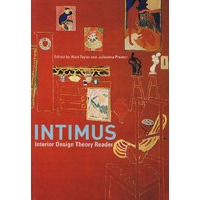室内设计理论读本 INTIMUS: Interior Design Theory Reader
