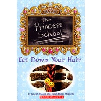 PRINCESS SCHOOL：LET DOWN YOUR HAIR公主学校：剪短头发