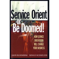 服务至上：服务定位如何改变企业命运 SERVICE ORIENT OR BE DOOMED