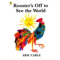 Rooster's Off to See the World by Eric Carle 《大公鸡看世界》作者:艾瑞-卡尔 (ISBN9780140556780)