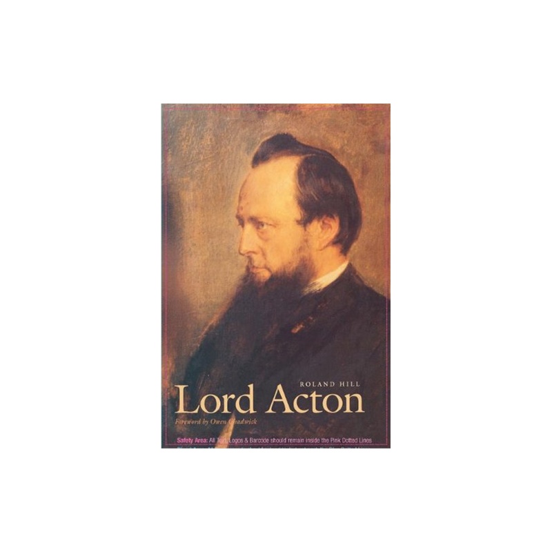 《Lord Acton [ISBN: 978-0300181272]》_简介