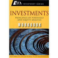Investments Workbook: Principles Of Portfolio And Equity Analysis (CFA Institute Investment Series)(ISBN=9780470915820)