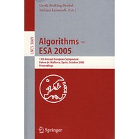 Algorithms ESA 2005: 13th Annual European Symposium 算法 ESA 2005 /会议录
