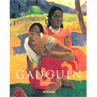 Paul Gauguin: 1848-1903 the Primitive Sophisticate (Basic Art) 保罗·高更作品集 9783822859865