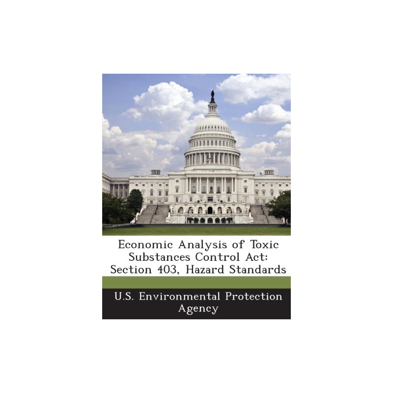 【Economic Analysis of Toxic Substances Con