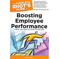 The Complete Idiot's Guide to Boosting Employee Performance(ISBN=9781615640256)