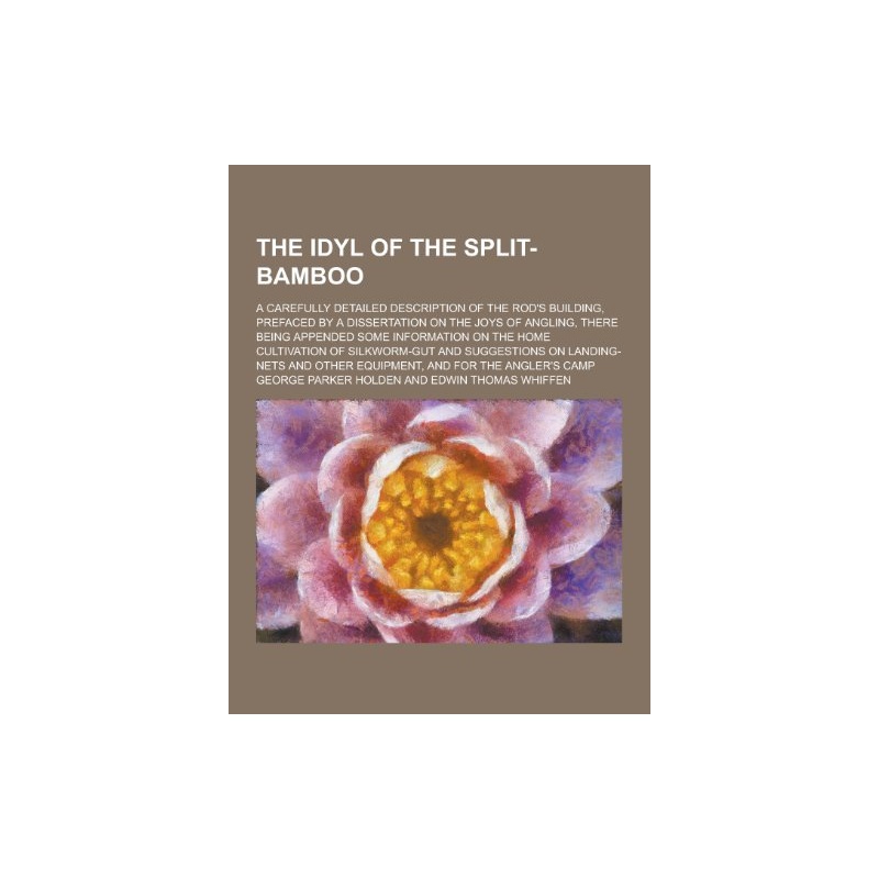 plit-bamboo; a carefully detailed description of 