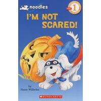 我不害怕！I’M NOT SCARED! (S)