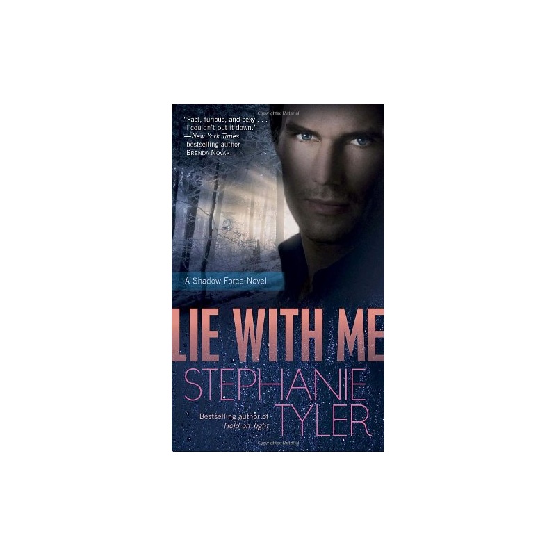 《Lie with Me (Shadow Force Series, Book 1)