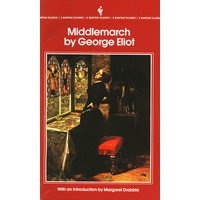 MIDDLEMARCH BY GEORGE ELIOT