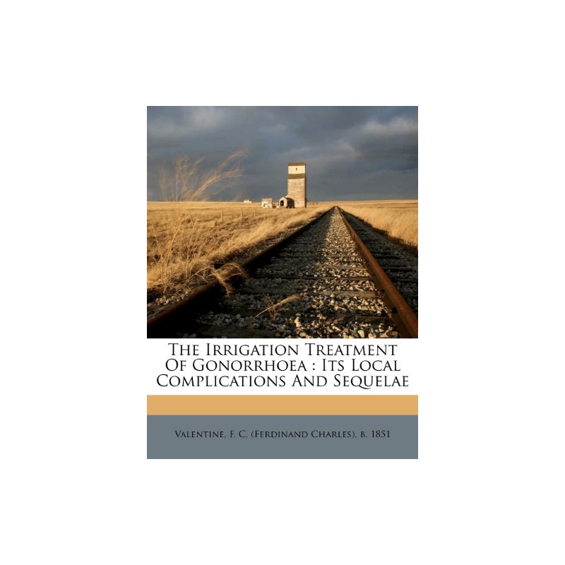 rrhoea: Its Local Complications And Sequelae