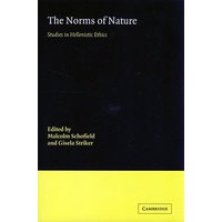 The Norms of Nature: Studies in Hellenistic Ethics 自然法则：希腊伦理学研究